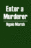 Enter a Murderer