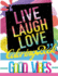 Live Laugh Love Coloring Book: Good Vibes Motivational and Inspirational Quotes for Adults