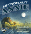 Astronaut Annie Format: Paperback