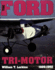 The Ford Tri-Motor 1926-1992 (Schiffer Aviation History)