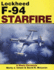 Lockheed F-94 Starfire: a Photo Chronicle