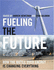 Fueling the Future: How the Battle Over Energy is