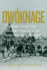 Owknage: the Story of Carry the Kettle Nakoda First Nation