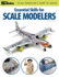 Essential Skills for Scale Modelers (Finescale Modeler Books)