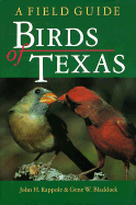 Birds of Texas: A Field Guide.