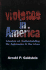 Violence in America: Lessons on Understanding the Aggression in Our Lives