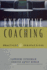 Executive Coaching: Practices and Perspectives