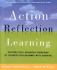 Action Reflection Learning (Tm): Solving Real Business Problems By Connecting Learning With Earning