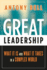 Great Leadership: What It is and What It Takes in a Complex World