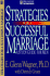 Strategies for a Successful Marriage: a Study Guide for Men