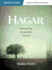 Hagar: Rediscovering the God Who Sees Me