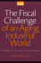 The Fiscal Challenge of an Aging Industrial World (Csis Significant Issues Series)