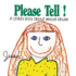 Please Tell: a Child's Story About Sexual Abuse