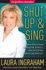 Shut Up & Sing: How Elites From Hollywood, Politics, and the Un Are Subverting America