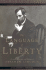The Language of Liberty: the Political Speeches and Writings of Abraham Lincoln