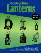 collectible lanterns including household barn and railroad lanterns from ma