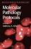 Molecular Pathology Protocols (Methods in Molecular Medicine, 49)