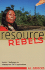 Resource Rebels: Native Challenges to Mining and Oil Corporations