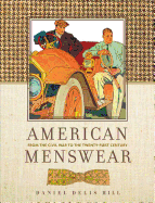 american menswear from the civil war to the twenty first century