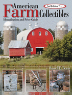 american farm collectibles identification and price guide 2nd edition