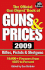 The Official Gun Digest Book of Guns & Prices