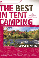 best in tent camping wisconsin a guide for car campers who hate rvs concret