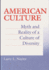 American Culture: Myth and Reality of a Culture of Diversity