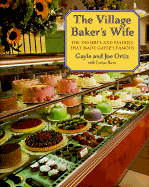 village bakers wife the desserts and pastries that made gayles famous