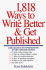 1, 818 Ways to Write Better & Get Published