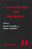 Communication and Simulation: From Two Fields to One Theme (Intercommunication Series) (Volume 4)