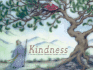Kindness: a Treasury of Buddhist Wisdom for Children and Parents (Little Light of Mine Series)