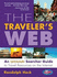 The Traveler's Web: an Extreme Searcher Guide to Travel Resources on the Internet