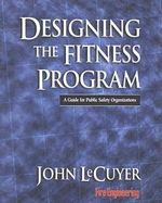 designing the fitness program a guide for public safety organizations