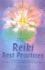 Reiki Best Practices: Wonderful Tools for Healing for the First, Second and Third Degree of Reiki