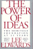 The Power of Ideas: the Heritage Foundation at 25 Years