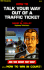How to Talk Your Way Out of a Traffic Ticket