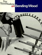 fine woodworking on bending wood 35 articles