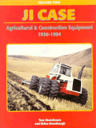 j i case agricultural and construction equipment 1956 1994 vol 2