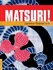 Matsuri! : Japanese Festival Arts (Textile Series, 6)