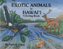 Exotic Animals in Hawai'I Coloring Book