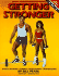 Getting Stronger: Weight Training for Men and Women: Sports Training, General Conditioning, Bodybuilding