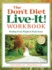 The Don't Diet, Live-It! Workbook: Healing Food, Weight and Body Issues