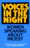 Voices in the Night: Women Speaking About Incest