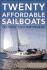 Twenty Affordable Sailboats to Take You Anywhere