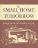The Small Home of Tomorrow (California Architecture and Architects)