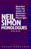 Neil Simon Monolouges: Speeches From the Works of America's Foremost Playwright