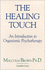 The Healing Touch: an Introduction to Organismic Psychotherapy