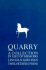 Quarry: a Collection in Lieu of Memoirs