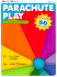 Parachute Play: for Indoor/Outdoor Fun