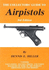 Air Pistols By Dennis E. Hiller (1993-06-06)